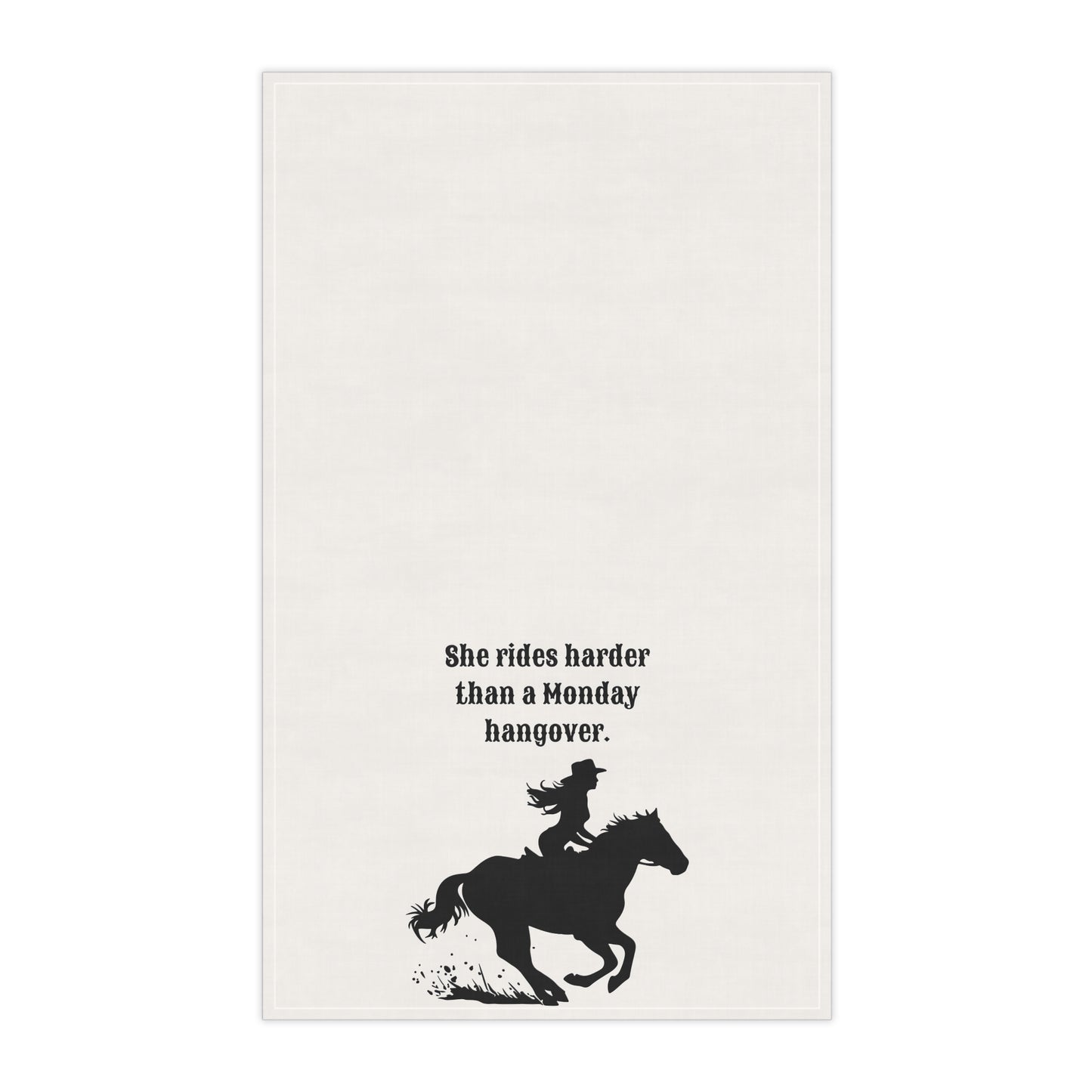 Cowgirl Kitchen Tea/Bar Towels, "She rides harder than a Monday hangover," Western Decor, Horse Lover Gift, Unique Cotton Towels