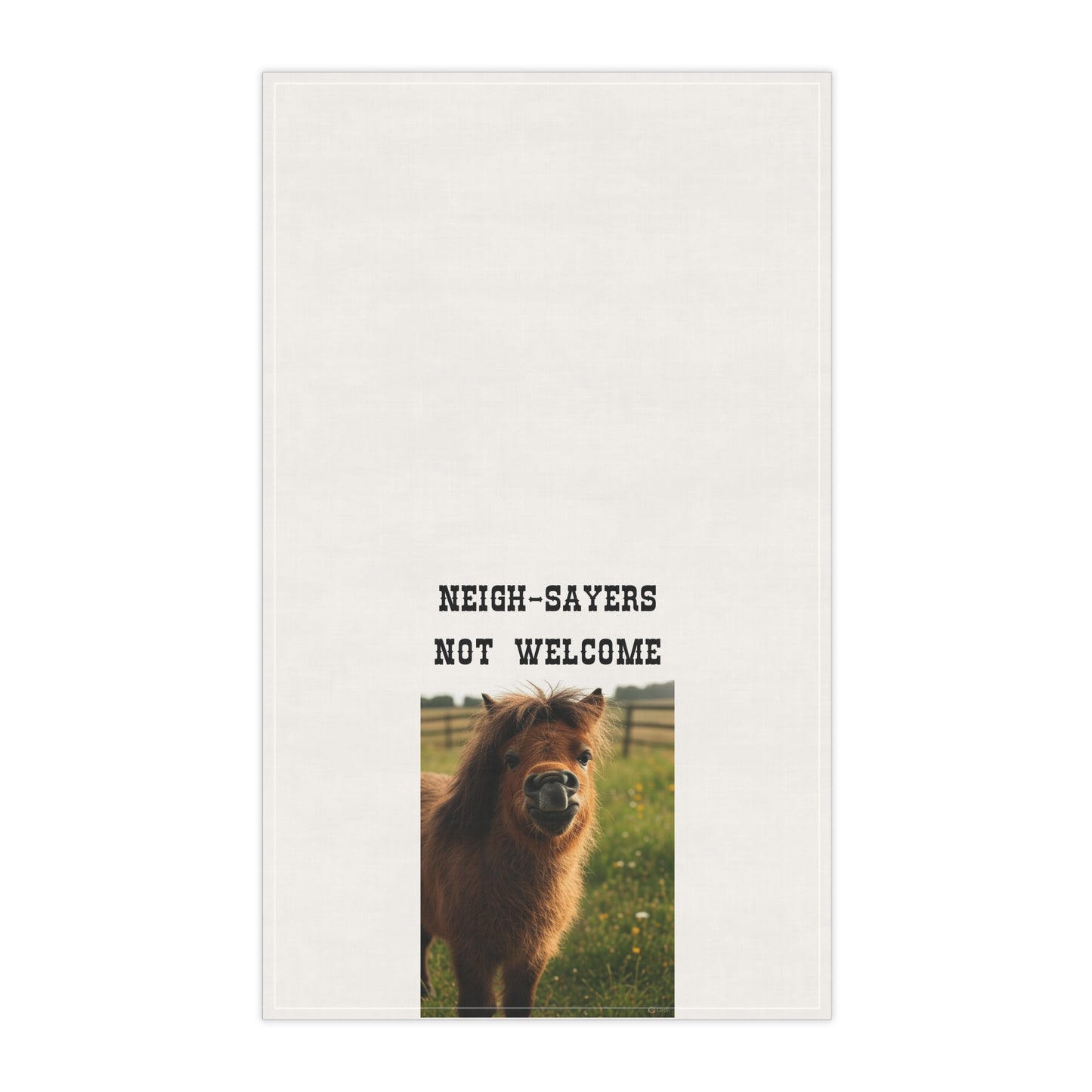Funny Farmhouse Tea Towels, "Neigh-Sayers Not Welcome", Kitchen Decor, Gift for Horse Lovers, Rustic Home Accessories, Animal Lover Gift