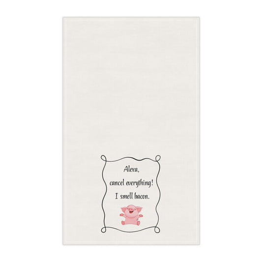 Funny kitchen tea towel for Bacon Lovers "Alexa, cancel everything! I smell bacon" housewarming gift, bachelor, white elephant, birthday gift