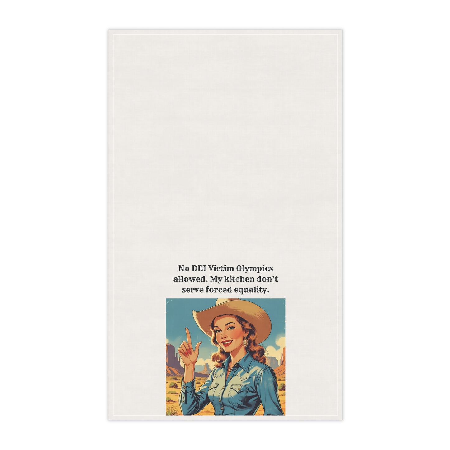Rebel Heart Tea/Bar Towel | Sarcastic Cowgirl Saying "No DEI Victim Olympics allowed. My kitchen don’t serve forced equality."
