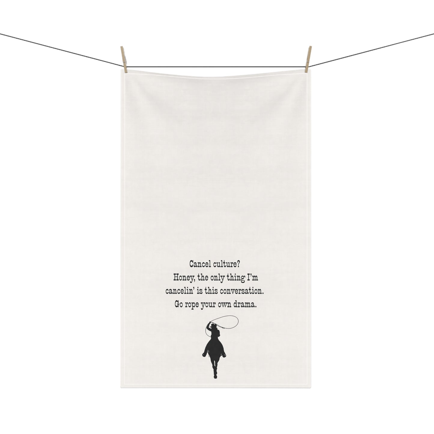 Witty Tea/Bar Towels with Humor, "Cancel culture? Honey, the only thing I’m cancelin’ is this conversation. Go rope your own drama." Rustic Kitchen Decor, Funny Gift for Foodies, Hostess Gift, Housewarming Gift