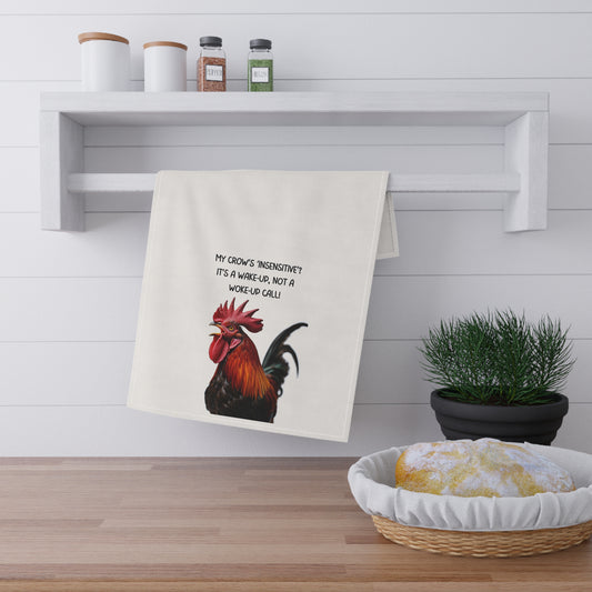Rooster Quote Tea/Bar Towels, "My Crow's 'Insensitive'? It's called a Wake-up, not a Woke-Up call!" Funny Kitchen Textile for Home Decor, Gift for Chefs, Housewarming, or Farmhouse Style, Cotton Towels