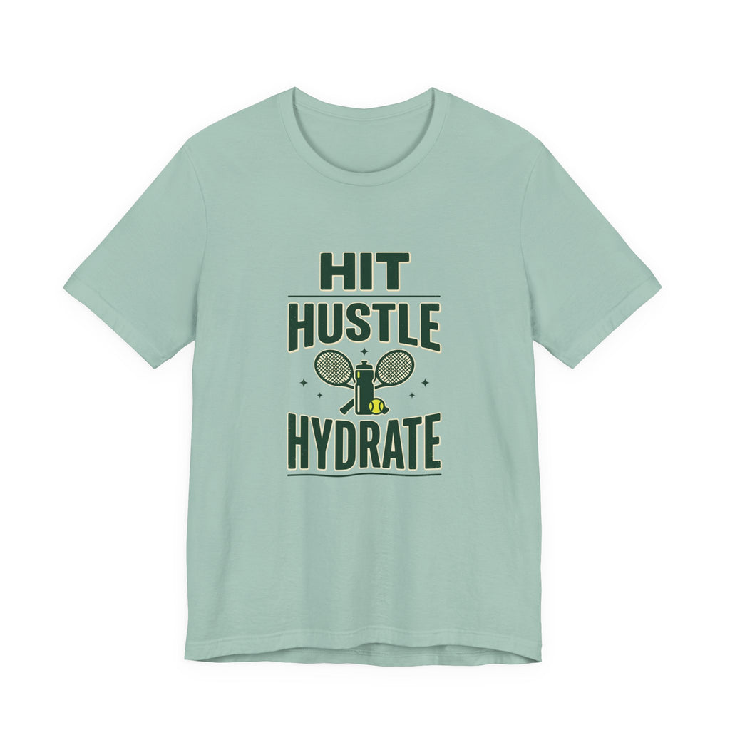 Hit Hustle Hydrate Tee | Tennis or Pickleball t-shirt