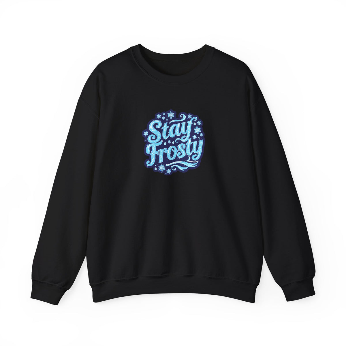 Stay Frosty Crewneck Sweatshirt — Retro Snowflake Graphic