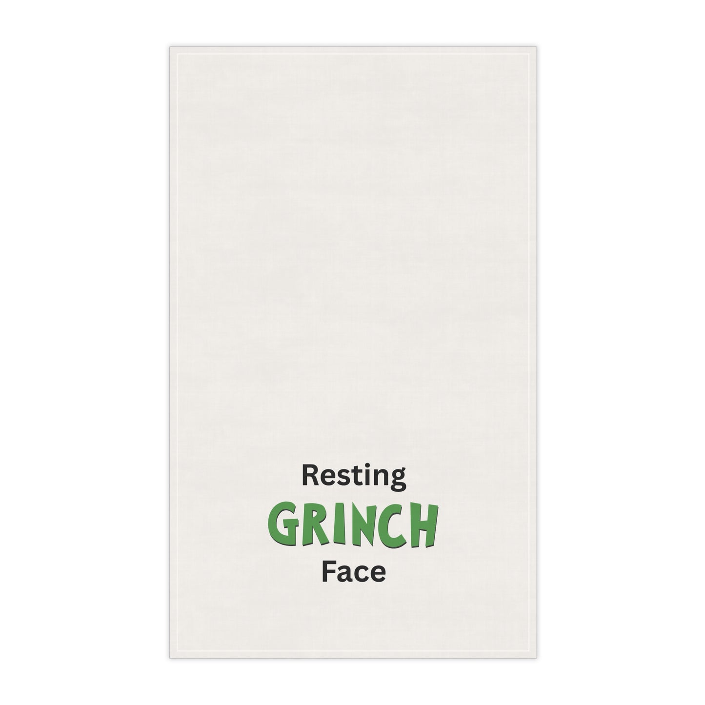 Tea Towel - "Resting Grinch Face" Holiday Kitchen Towel. Christmas humor, white elephant gift