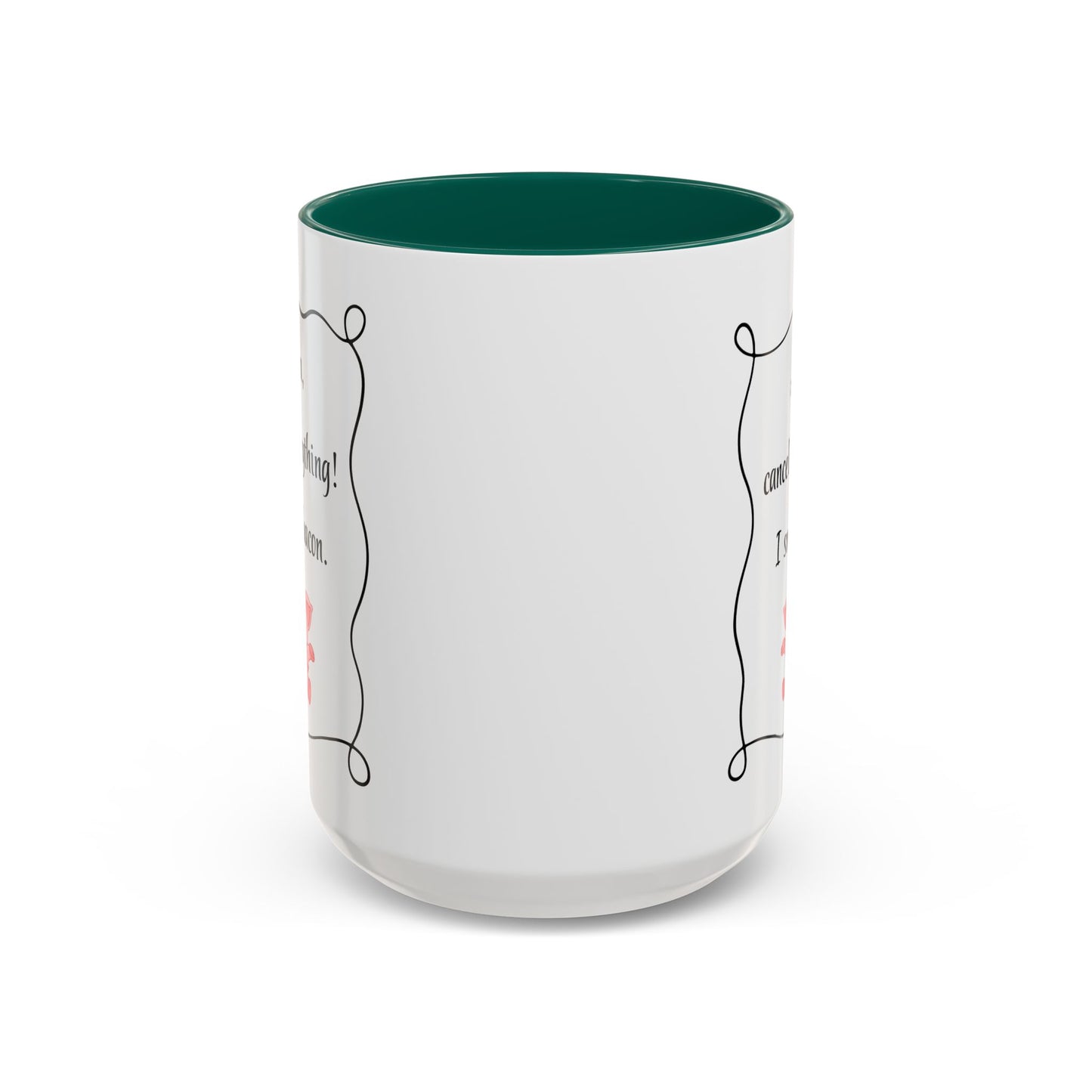 Alexa, Cancel Everything! I Smell Bacon Mug — Funny Pig Coffee Cup (15oz)