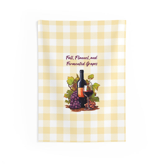 Fall, Flannel and Fermented Grapes - Fall Vineyard Tapestry, Cozy home decor, Autumn wall hanging