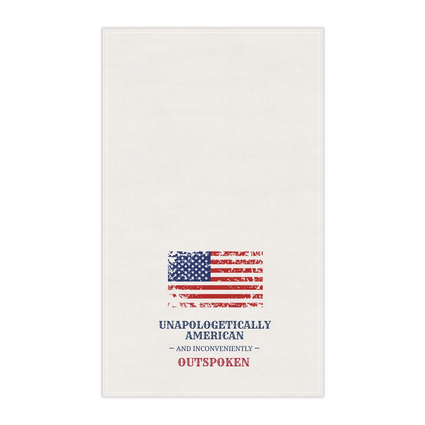 Unapologetically American Tea Towel - Rustic Kitchen Decor, Patriotic Gift for Home, Cooking, Americana, BBQ, 4th of July