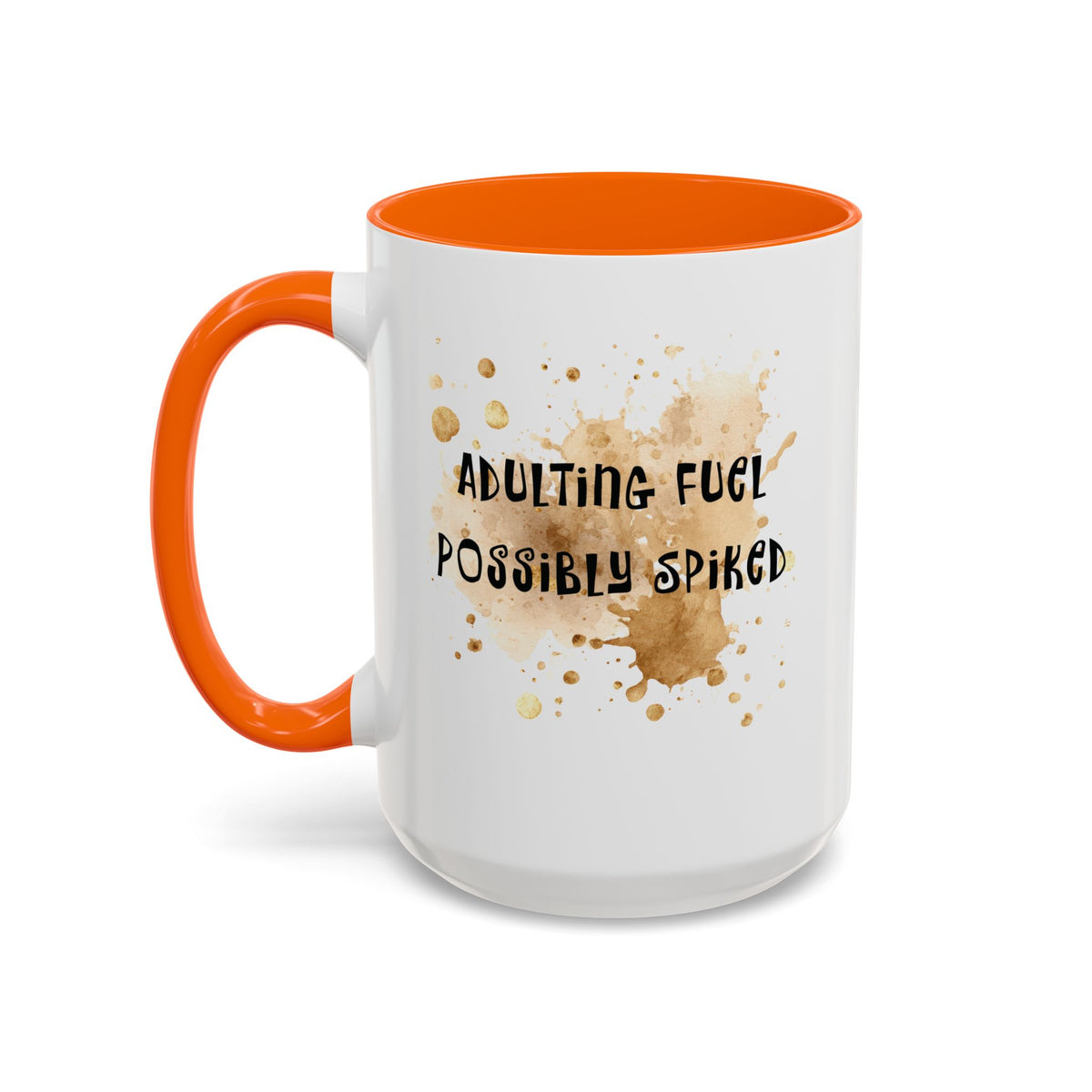 Coffee Mug — “Adulting Fuel. Possibly Spiked” Accent Ceramic Coffee Mug (15oz)