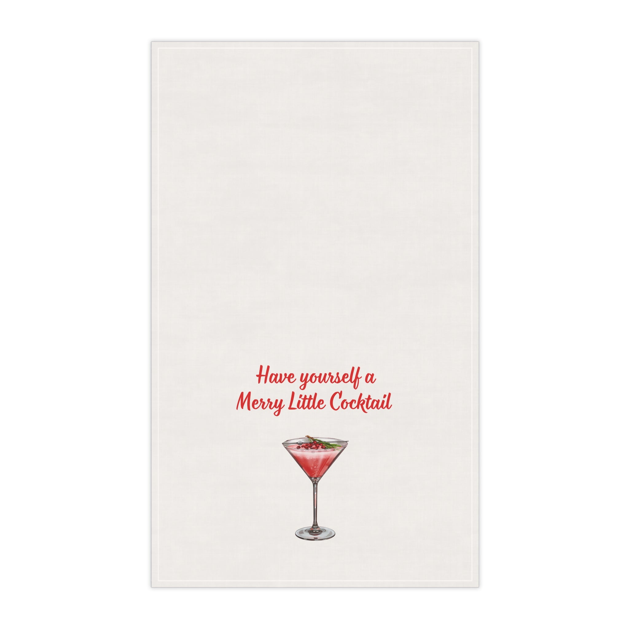 Christmas Cocktail Tea Towel — “Have Yourself a Merry Little Cocktail”  Kitchen Towel, white elephant gift, Holiday decor