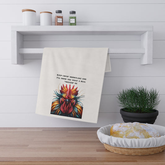Sassy Colorful Rooster Tea/Bar Towels – "KEEP CRYIN' SNOWFLAKE AND I'LL SHOW YOU WHAT A REAL 'TRIGGER' IS!" Humorous Kitchen Decor for Home Chefs, Gift for Foodies, Cooking Essentials, Farmhouse Decor, Gag Gift