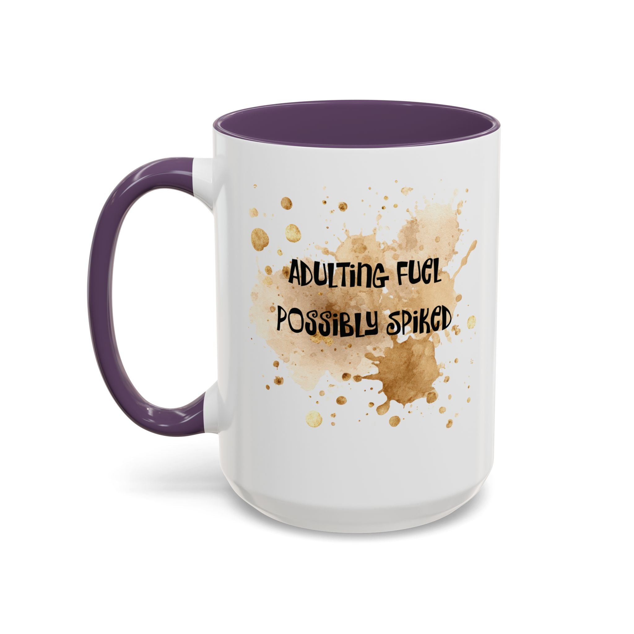 Coffee Mug — “Adulting Fuel. Possibly Spiked” Accent Ceramic Coffee Mug (15oz)