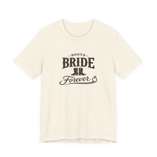 Boots Bride Forever Tee | Engaged Bride Era, Vintage Script Slogan