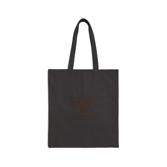 Bride Forever Tote | Engaged Bride Era, Script Vintage Slogan