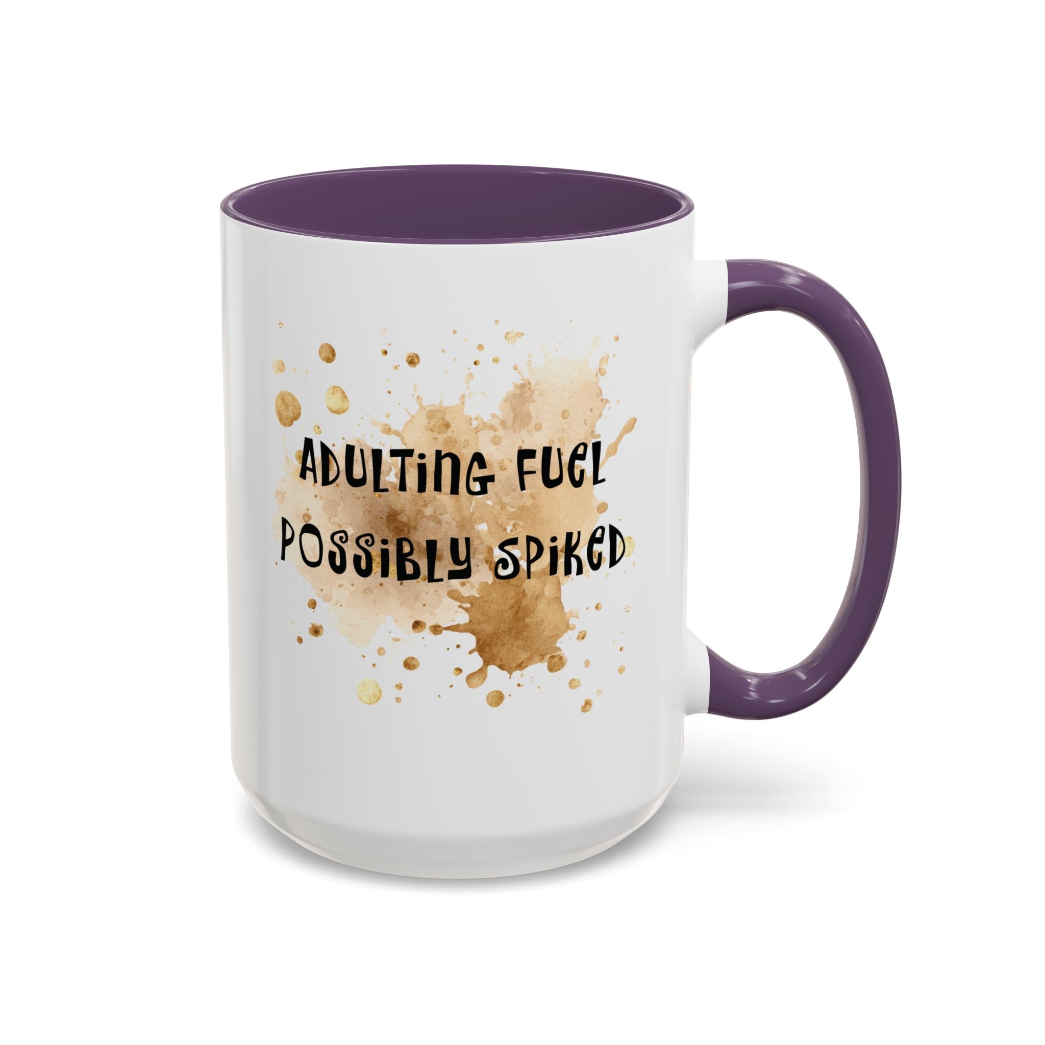 Coffee Mug — “Adulting Fuel. Possibly Spiked” Accent Ceramic Coffee Mug (15oz)