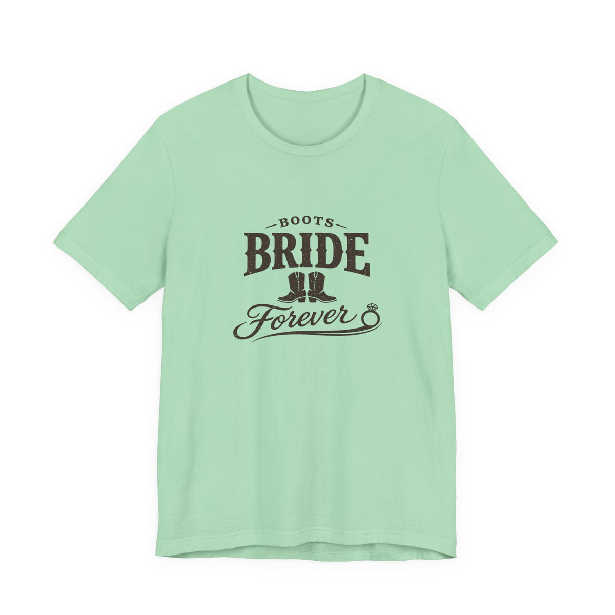 Boots Bride Forever T-Shirt — Bridal Bachelorette Western Tee