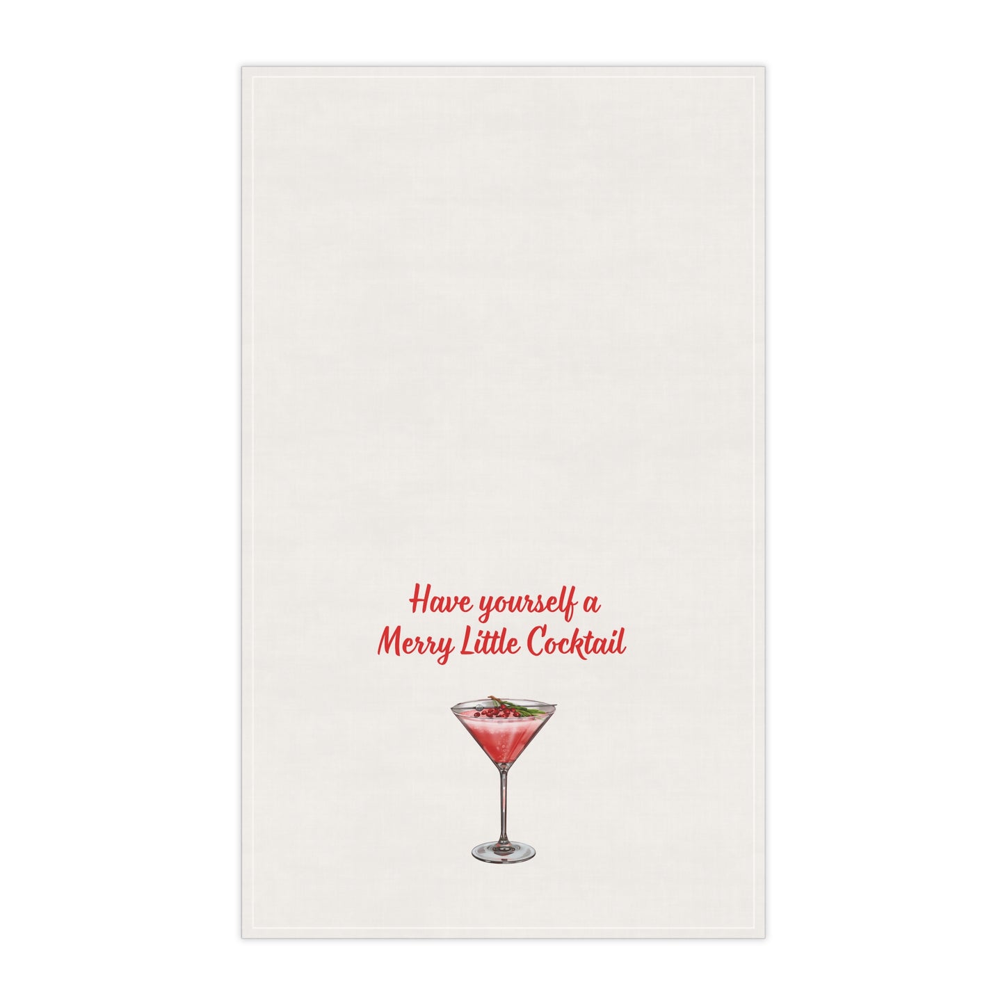 Christmas Cocktail Tea Towel — “Have Yourself a Merry Little Cocktail”  Kitchen Towel, white elephant gift, Holiday decor