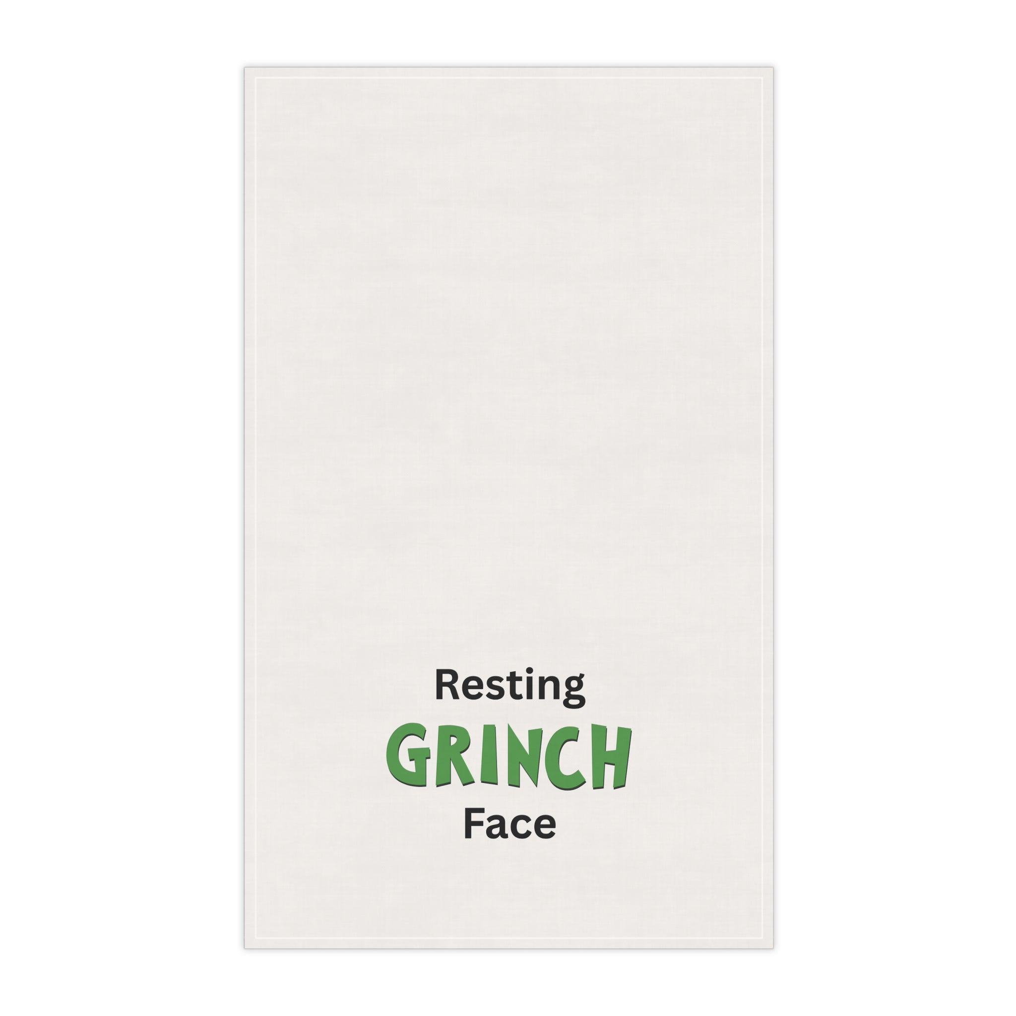 Tea Towel - "Resting Grinch Face" Holiday Kitchen Towel. Christmas humor, white elephant gift