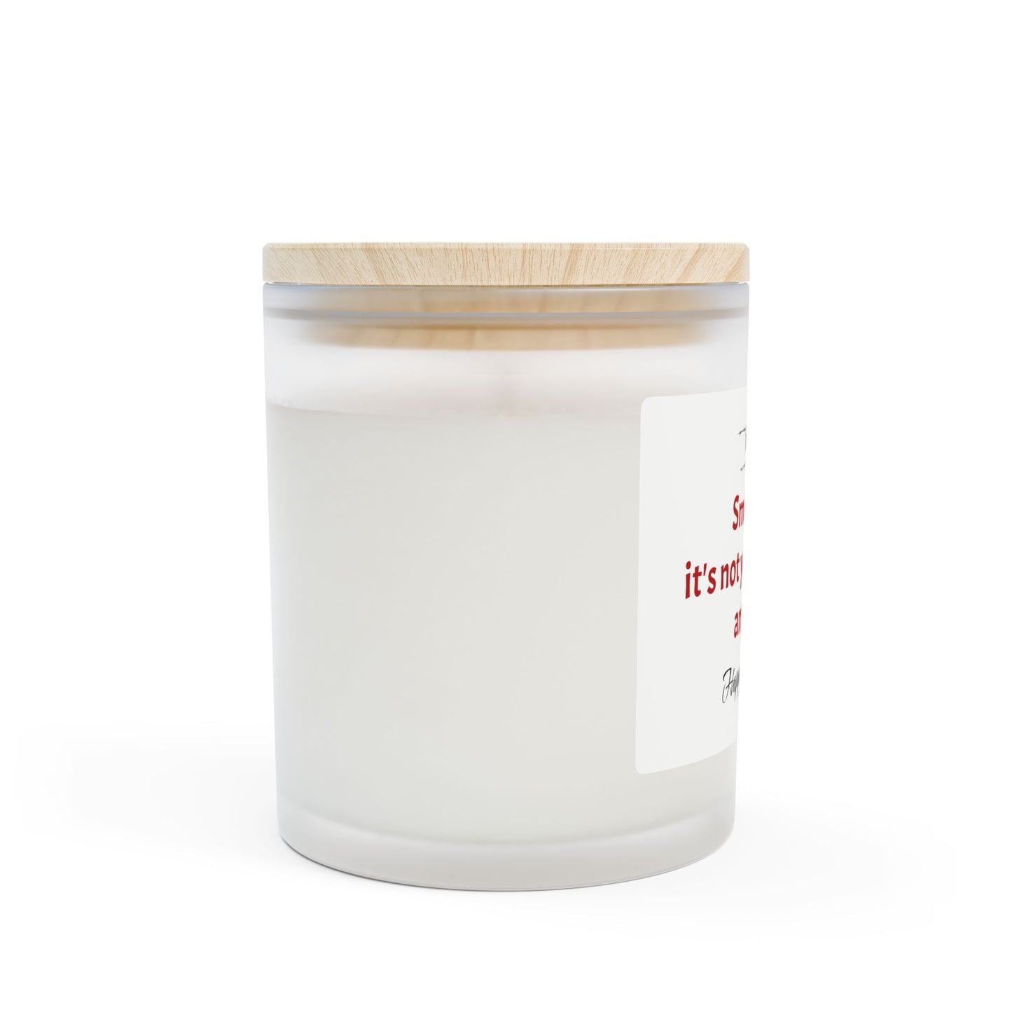 Happy Retirement Candle – “Smells Like It’s Not Your Problem Anymore” Frosted Glass 11oz