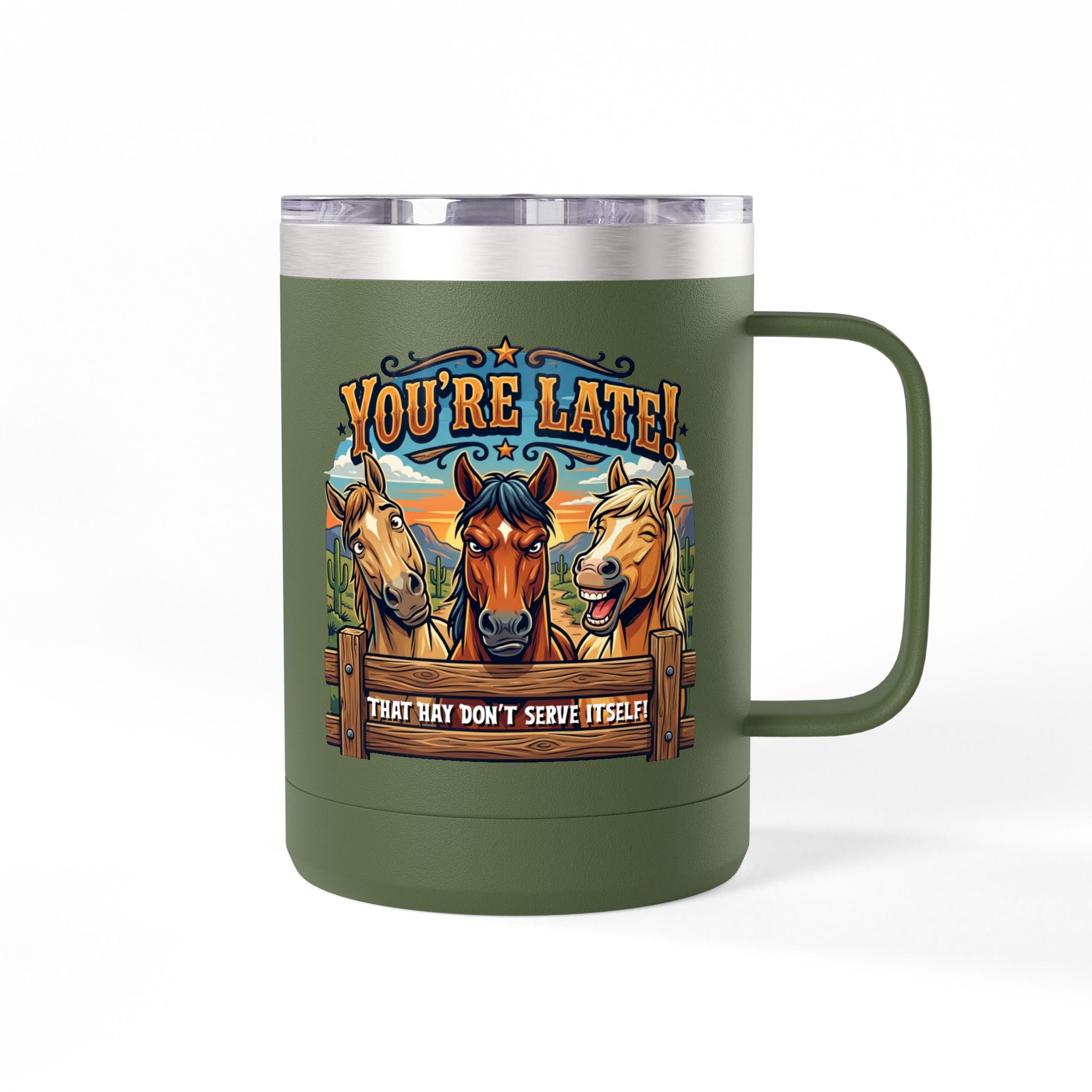 Horse-Theme 15oz Travel Mug — “You’re Late! That Hay Don’t Serve Itself” Coffee Tumbler