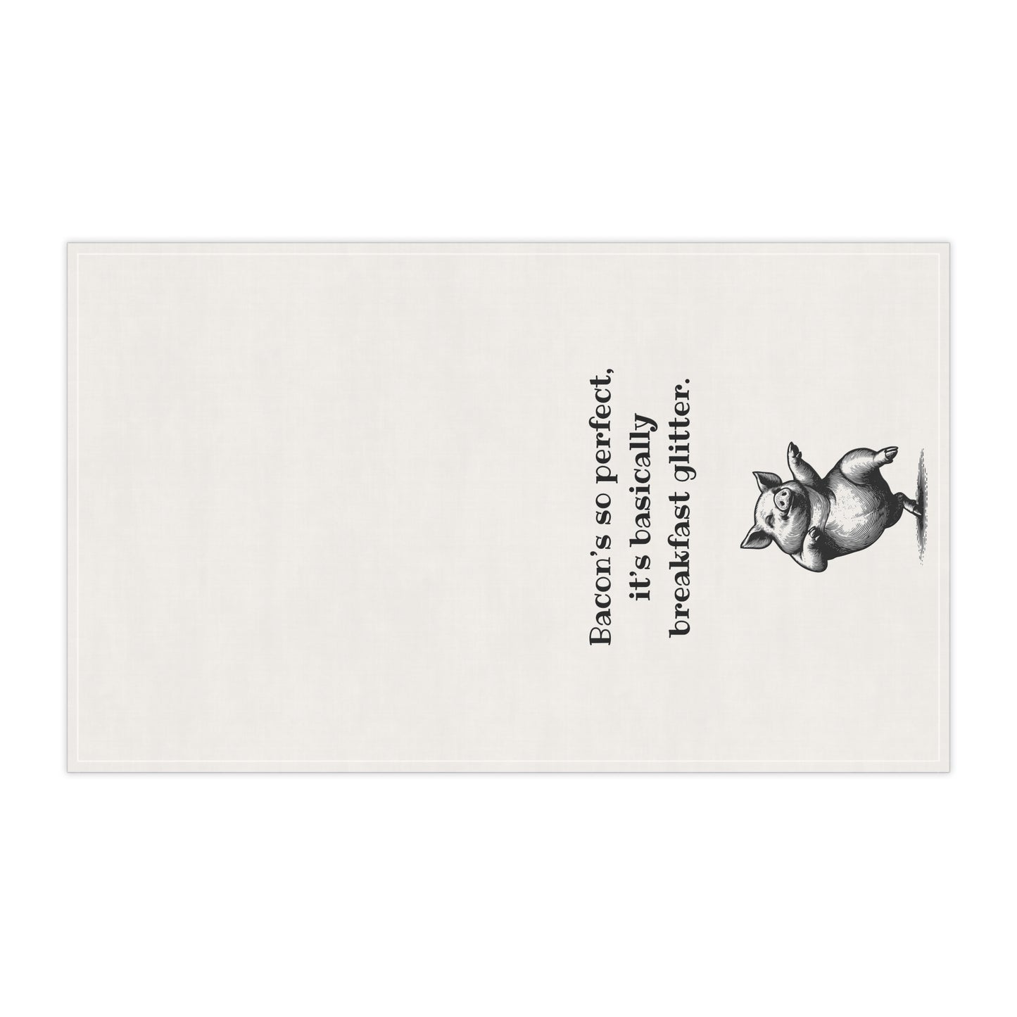 Bacon Perfection - Funny Tea Towels
