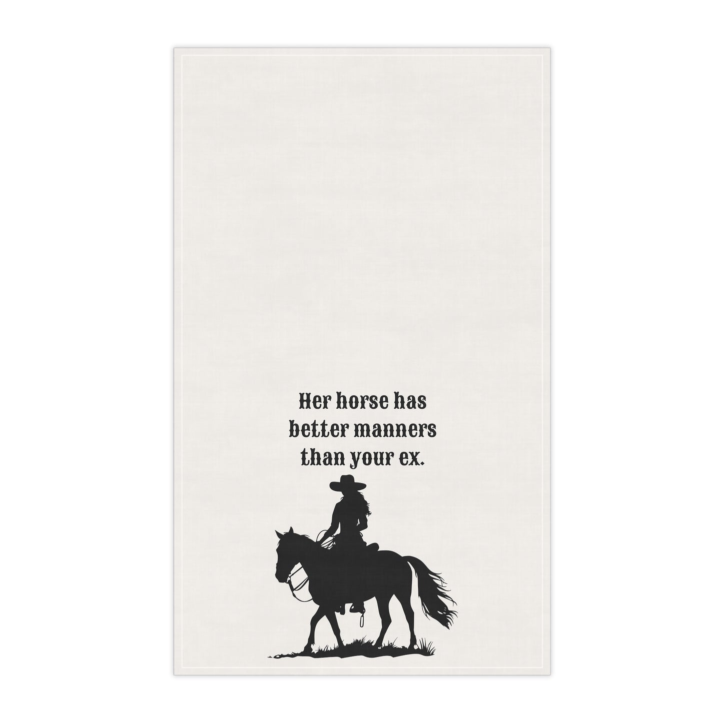 Funny Horse Tea Towel, "Her Horse has better manners than your ex" Sassy tea towel to spice up your Kitchen or Bar Decor, Horse Lover Gift, Housewarming Gift