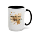 Coffee Mug — “Adulting Fuel. Possibly Spiked” Accent Ceramic Coffee Mug (15oz)