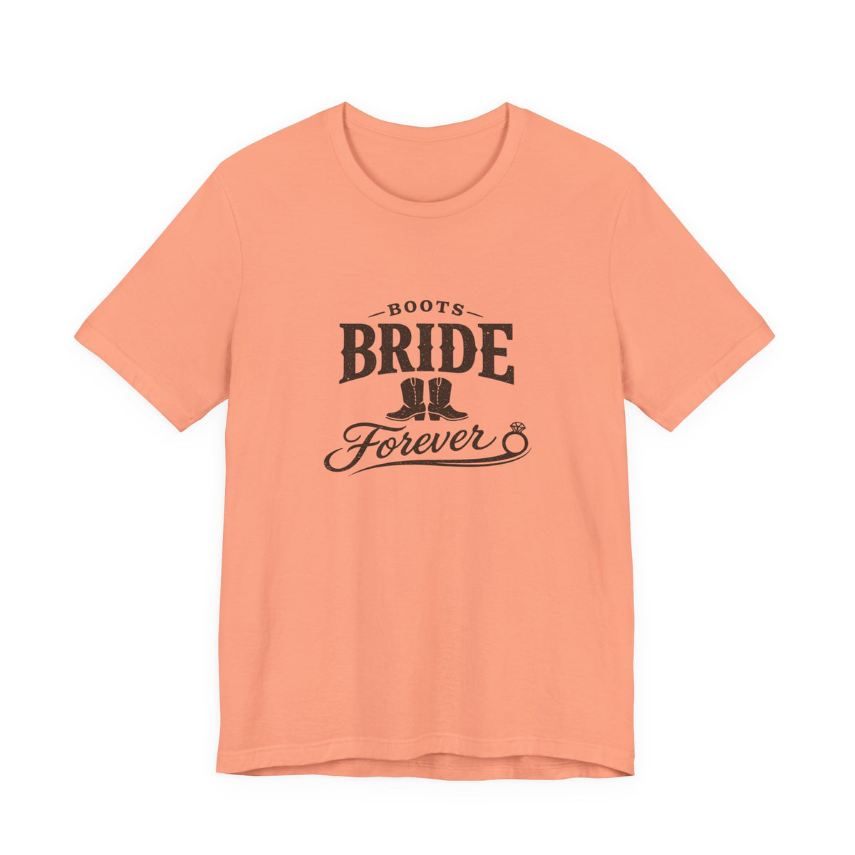 Boots Bride Forever T-Shirt — Bridal Bachelorette Western Tee